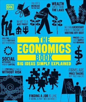The Economics Book: Big Ideas Simply Explained - DK - cover