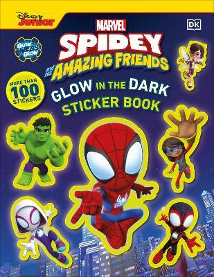 Marvel Spidey and His Amazing Friends Glow in the Dark Sticker Book: With More Than 100 Stickers - DK - cover