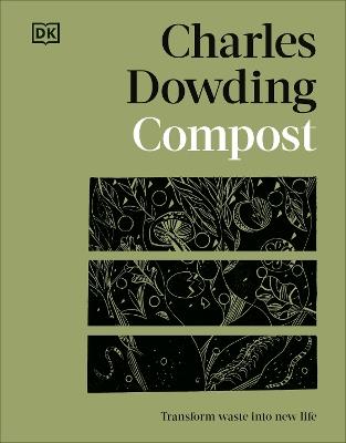 Compost: Transform Waste into New Life - Charles Dowding - cover