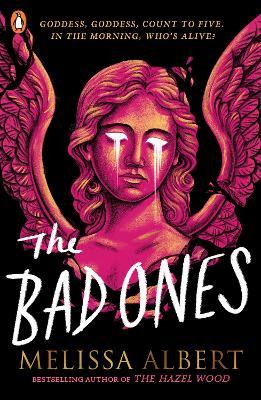 The Bad Ones - Melissa Albert - cover