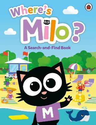 Milo: Where's Milo?: A Search-and-Find Book - Milo - cover