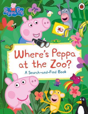 Peppa Pig: Where’s Peppa at the Zoo?: A Search-and-Find Book - Peppa Pig - cover