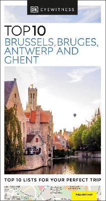 DK Eyewitness Top 10 Brussels, Bruges, Antwerp and Ghent - DK Eyewitness - cover