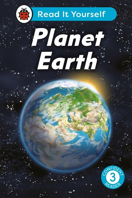 Planet Earth: Read It Yourself - Level 3 Confident Reader - Ladybird - ebook