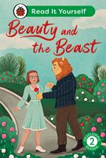 Beauty and the Beast: Read It Yourself - Level 2 Developing Reader