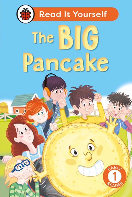 The Big Pancake: Read It Yourself - Level 1 Early Reader - Ladybird - ebook