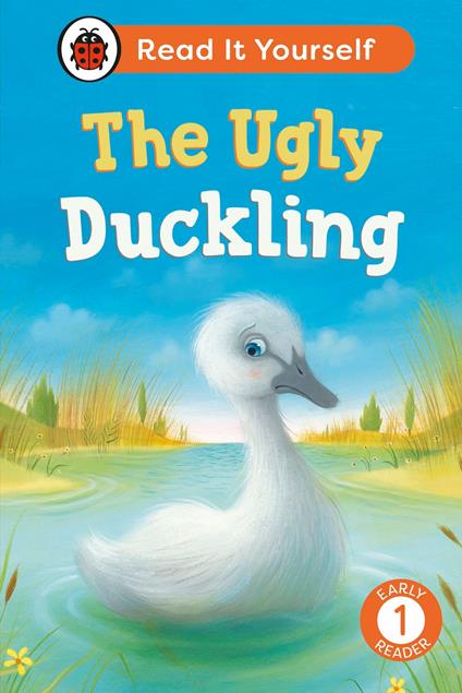 The Ugly Duckling: Read It Yourself - Level 1 Early Reader - Ladybird - ebook