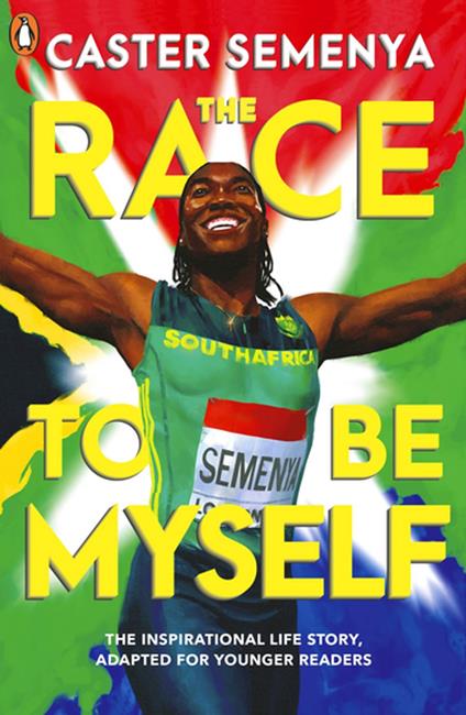 The Race To Be Myself: Adapted for Younger Readers - Caster Semenya - ebook