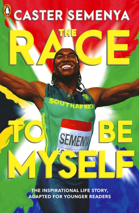 The Race To Be Myself: Adapted for Younger Readers - Caster Semenya - ebook