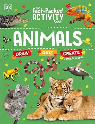 The Fact-Packed Activity Book: Animals - DK - cover
