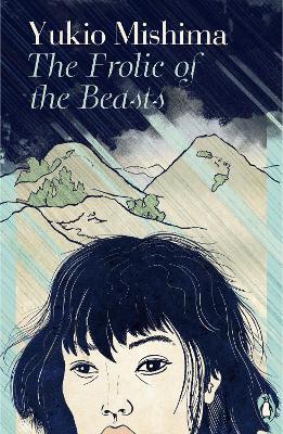 The Frolic of the Beasts - Yukio Mishima - cover