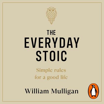 The Everyday Stoic