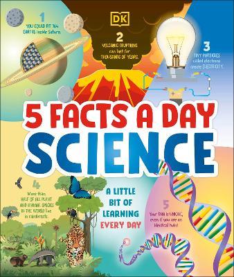 5 Facts a Day Science: A Little Bit of Learning Every Day - DK - cover