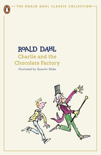 Charlie and the Chocolate Factory - Roald Dahl,Quentin Blake - ebook