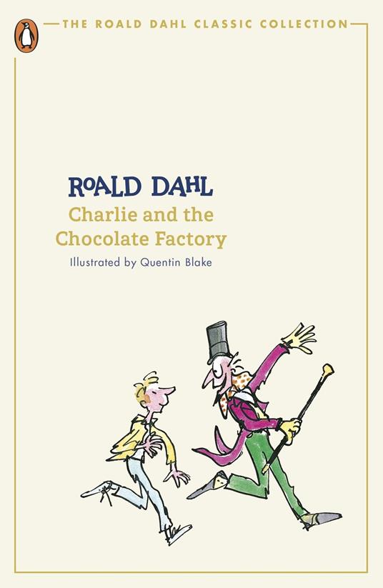 Charlie and the Chocolate Factory - Roald Dahl,Quentin Blake - ebook