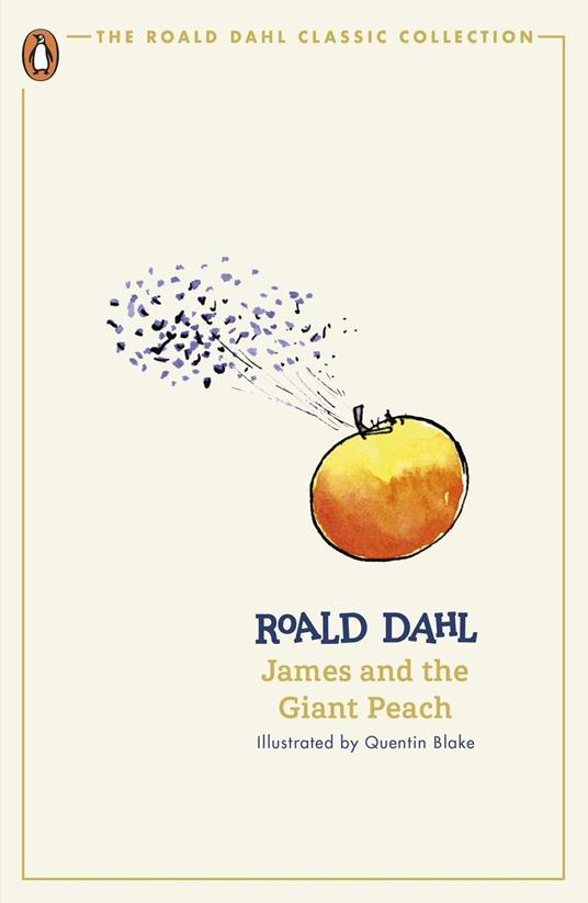 James and the Giant Peach - Roald Dahl,Quentin Blake - ebook