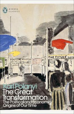 The Great Transformation: The Political and Economic Origins of Our Time - Karl Polanyi - cover