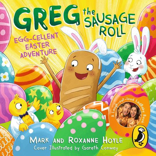 Greg the Sausage Roll: Egg-cellent Easter Adventure