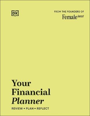 Your Financial Planner: Review, Plan, Reflect - Camilla Falkenberg,Emma Due Bitz,Anna-Sophie Hartvigsen - cover