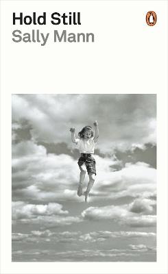 Hold Still: A Memoir with Photographs - Sally Mann - cover