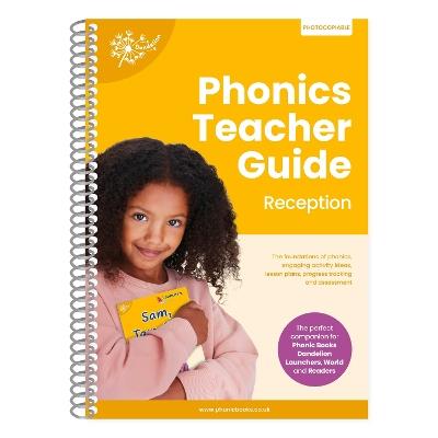 Phonics Teacher Guide Reception: The Foundations of Phonics, Engaging Activity Ideas, Lesson Plans, Progress Tracking and Assessment - Phonic Books - cover