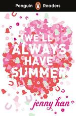 Penguin Readers Level 5: We'll Always Have Summer (ELT Graded Reader): Abridged Edition