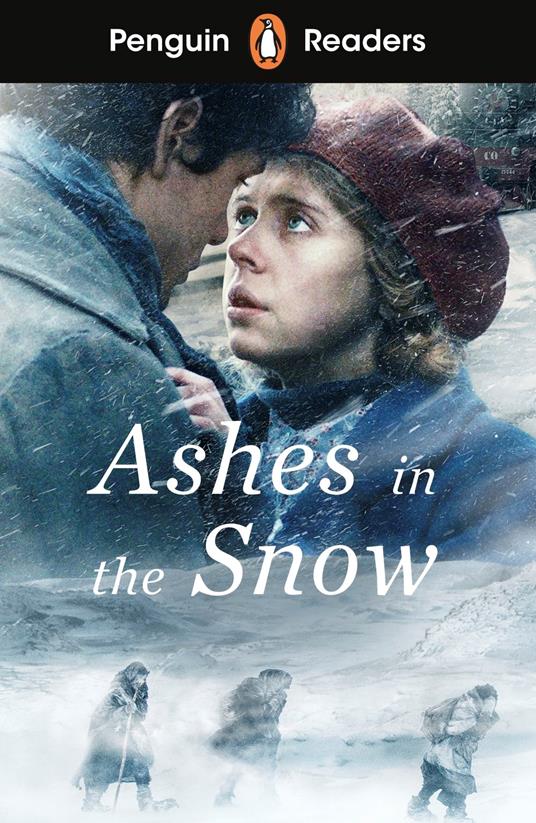 Penguin Readers Level 5: Ashes in the Snow (ELT Graded Reader) - Ruta Sepetys - ebook