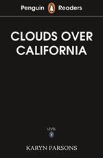 Penguin Readers Level 4: Clouds Over California (ELT Graded Reader)