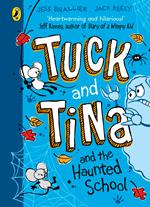 Tuck and Tina and the Haunted School