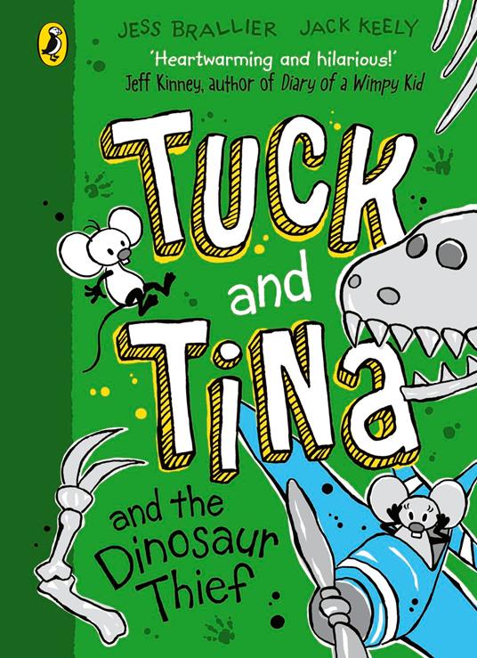 Tuck and Tina and the Dinosaur Thief - Jess Brallier,Jack Keely - ebook