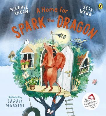 A Home for Spark the Dragon - Michael Sheen,Jess Webb - cover