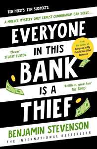 Libro in inglese Everyone In This Bank Is A Thief Benjamin Stevenson