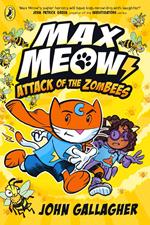 Max Meow Book 5: Attack of the ZomBEES