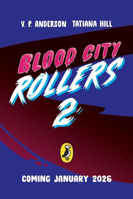 Blood City Rollers 2 - V.P. Anderson,Tatiana Hill - ebook