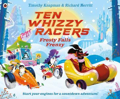 Ten Whizzy Racers: Frosty Falls Frenzy - Timothy Knapman - cover