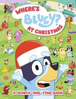 Bluey: Where’s Bluey? At Christmas