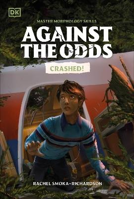 Against the Odds: Crashed - DK - cover