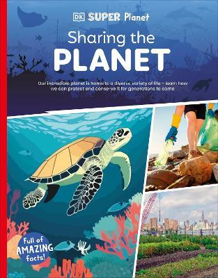 DK Super Planet Sharing the Planet - DK - cover