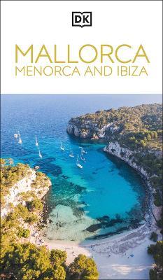 DK Mallorca, Menorca and Ibiza - DK Travel - cover