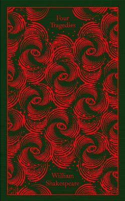 Four Tragedies: Hamlet, Othello, King Lear, Macbeth - William Shakespeare - cover