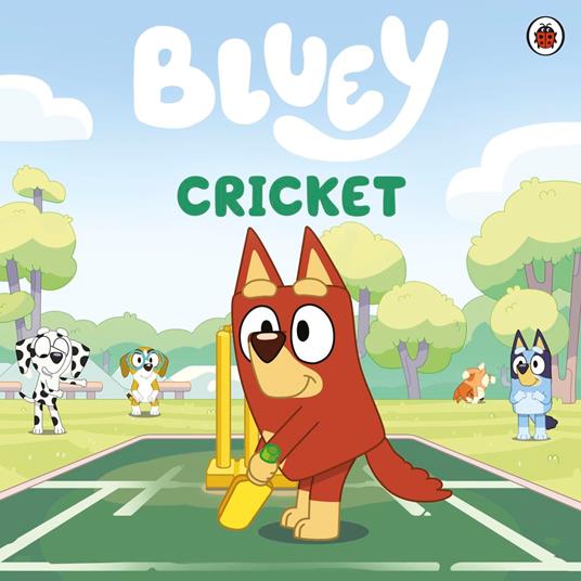 Bluey: Cricket - Bluey - ebook