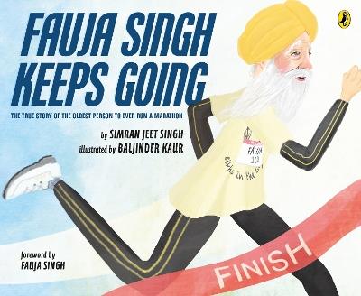 Fauja Singh Keeps Going - Simran Jeet Singh - cover