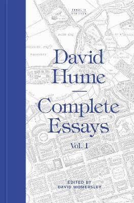 Complete Essays: Volume 1 - David Hume - cover