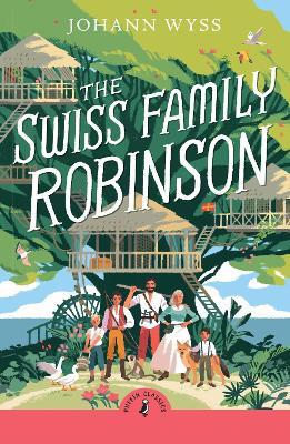 The Swiss Family Robinson - J. D. Wyss - cover