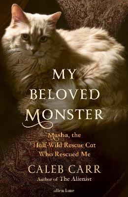 My Beloved Monster - Caleb Carr - cover