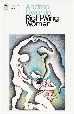 Right-Wing Women - Andrea Dworkin - cover