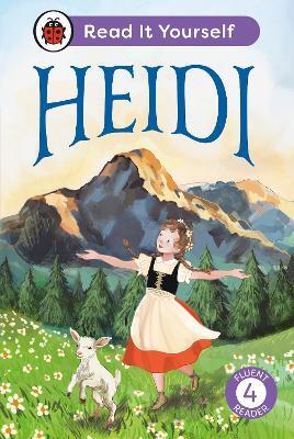 Heidi: Read It Yourself - Level 4 Fluent Reader - Ladybird - cover