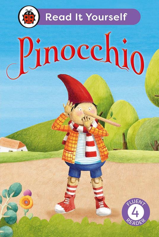 Pinocchio: Read It Yourself - Level 4 Fluent Reader - Ladybird - ebook