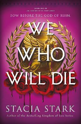 We Who Will Die - Stacia Stark - cover