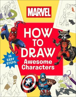 Marvel How to Draw Awesome Characters - DK - cover